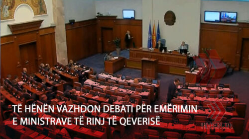 (VIDEO) Të hënën vazhdon debati për emërimin e ministrave të rinj të qeverisë