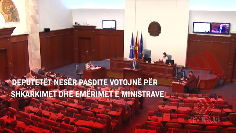 (VIDEO) Deputetët nesër pasdite votojnë për shkarkimet dhe emërimet e ministrave