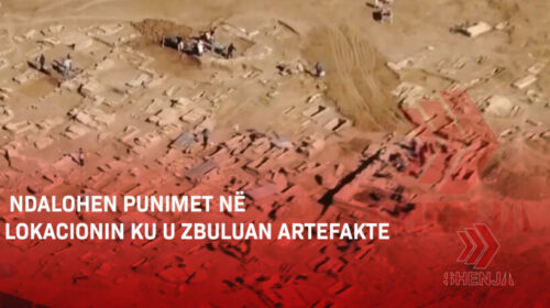 (VIDEO) Ndalohen punimet në lokacionin ku u zbuluan artefakte