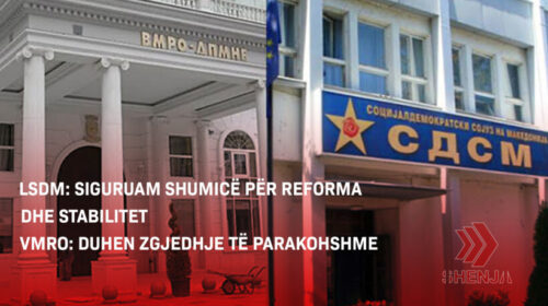 LSDM: Siguruam shumicë për reforma dhe stabilitet, VMRO: Duhen zgjedhje të parakohshme