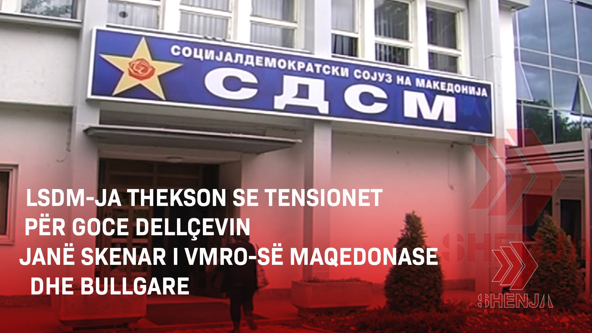(VIDEO) LSDM-ja thekson se tensionet për Goce Dellçevin janë skenar i VMRO-së Maqedonase dhe Bullgare