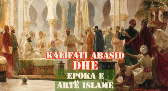 ‘Bota në fokus’: Kalifati Abasid dhe epoka e Artë Islame