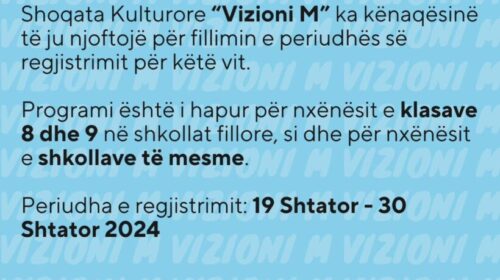 Shoqata Kulturore “Vizioni M” shpall regjistrimin për nxënësit në programe të ndryshme