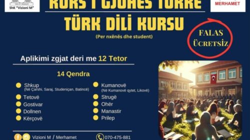 Në 14 qendra në nivel republikan OKH “Merhamet” dhe “Vizioni M” fillojnë me kurset falas të gjuhës turke