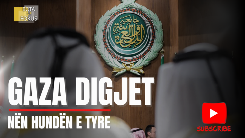 BOTA NË FOKUS | Gaza po digjet – pse heshtin fqinjët!?
