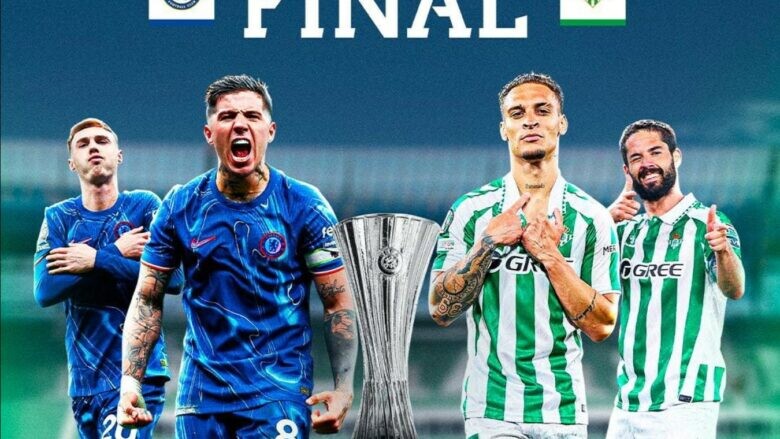 Betis dhe Chelsea kërkojnë triumfin historik, sonte zhvillohet finalja e Ligës së Konferencës