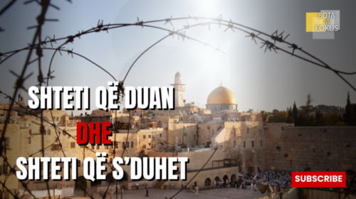 BOTA NË FOKUS | ‘Shteti Palestinez’ në letër, gjenocidi në terren