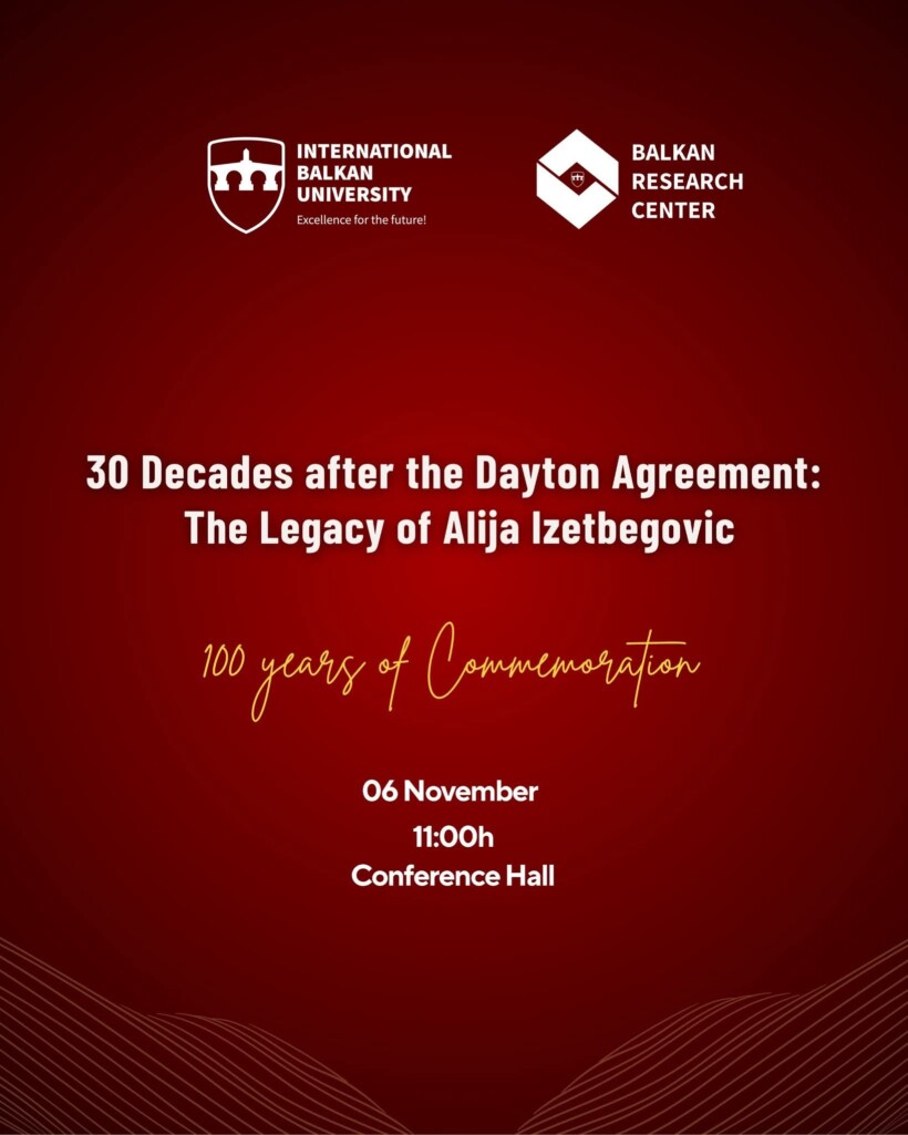 Konferencë Shkencore: “30 vite pas Marrëveshjes së Dejtonit – Trashëgimia e Alija Izetbegović”