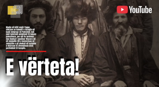 BOTA NË FOKUS | A janë kolonët e europës vërtetë hebrenj?
