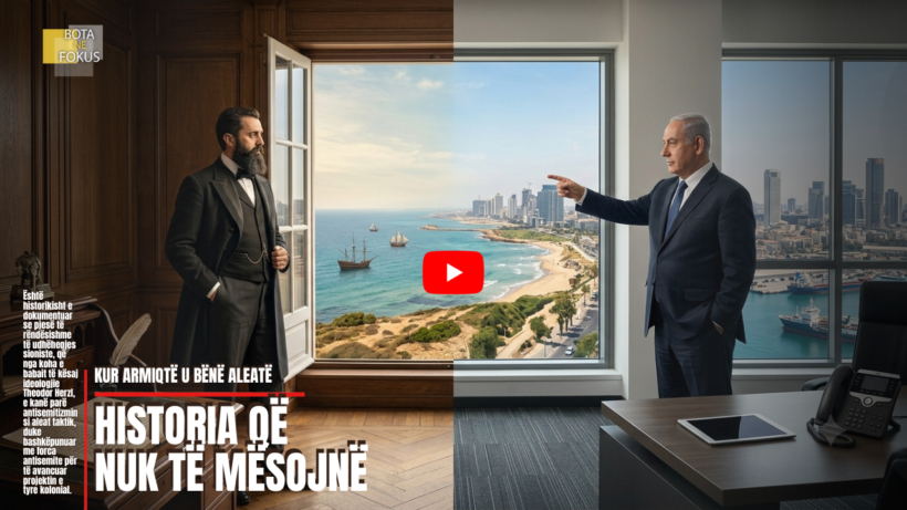 BOTA NË FOKUS   Historia e errët e politikës sioniste  nga Herzl te Netanyahu