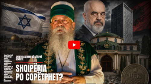 BOTA NË FOKUS | “Shteti Bektashi” po bëhet në prapaskenë?!