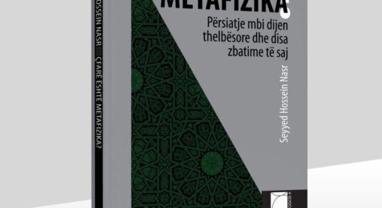 Logos-A sjell veprën “Çfarë është Metafizika?” të mendimtarit  bashkëkohor Sejjid Husein Nasr