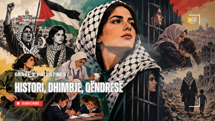 BOTA NË FOKUS | Përtej rrënojave të Gazës: Gratë që mbajtën gjallë historinë palestineze